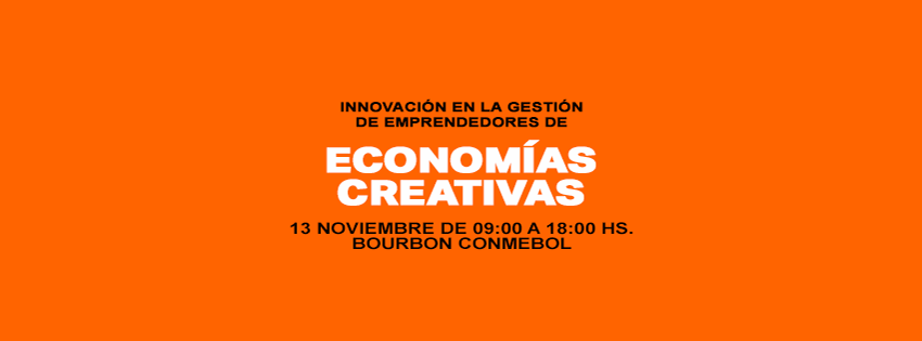 Innovación en la Gestión de Emprendedores de Economías Creativas