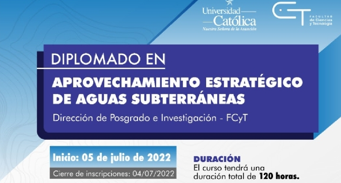 Diplomado en «Aprovechamiento Estratégico de Aguas Subterráneas»